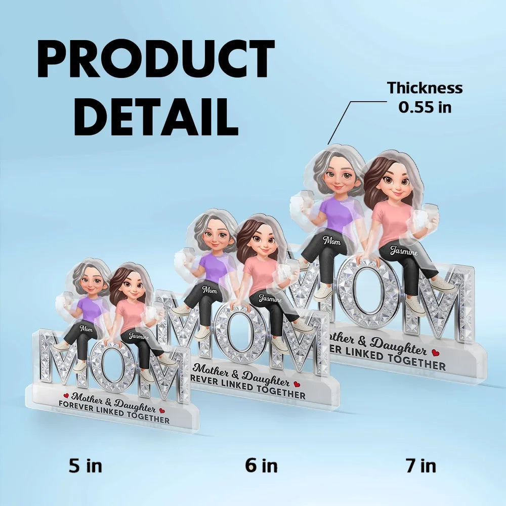 Personalized Shaped Acrylic Block Plaque Mother & Daughter Forever Linked Together, Cute Sitting Characters, Unique Gift for Mom