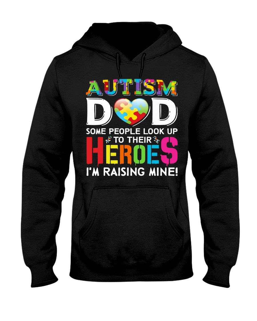 Autism Dad Raising My Hero - Autism Awareness T-shirt and Hoodie 0921