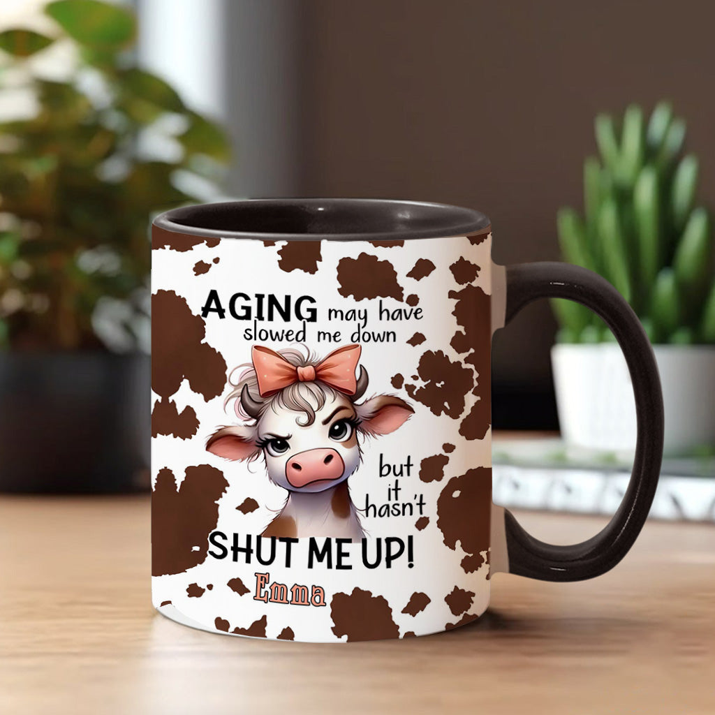 Aging May Have Slowed - Personalized Cow Accent Mug