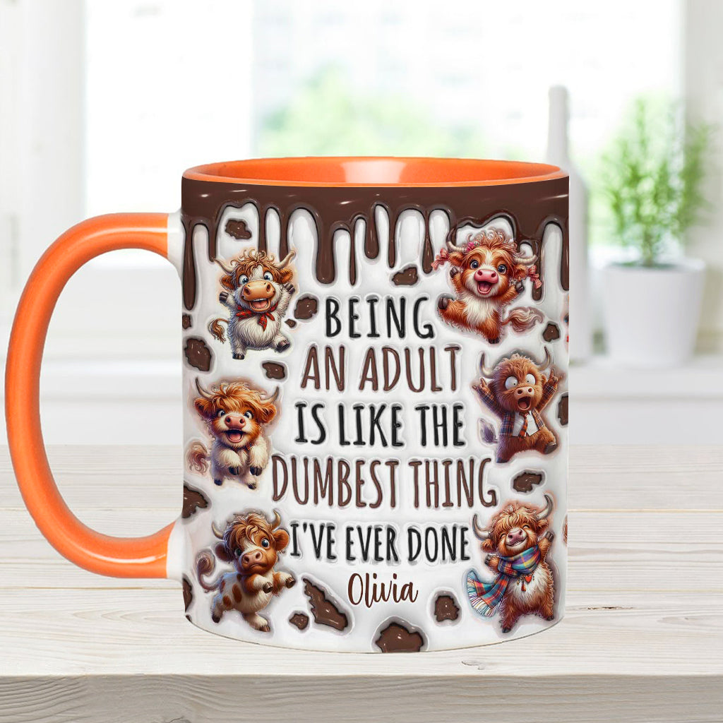 Being An Adult Is Like The Dumbest Thing - Personalized Accent Mug