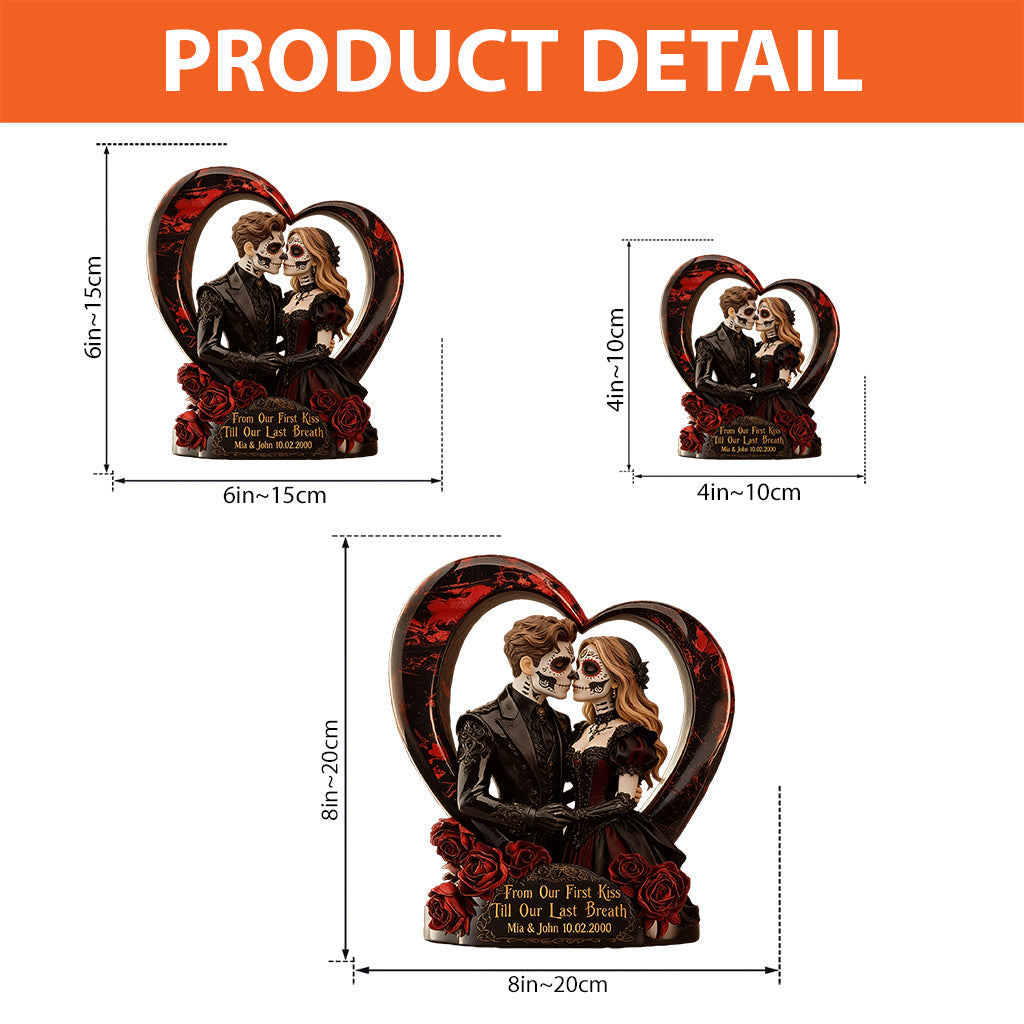 From Our First Kiss Till Our Last Breath - Personalized Couple Custom Shaped Acrylic Plaque