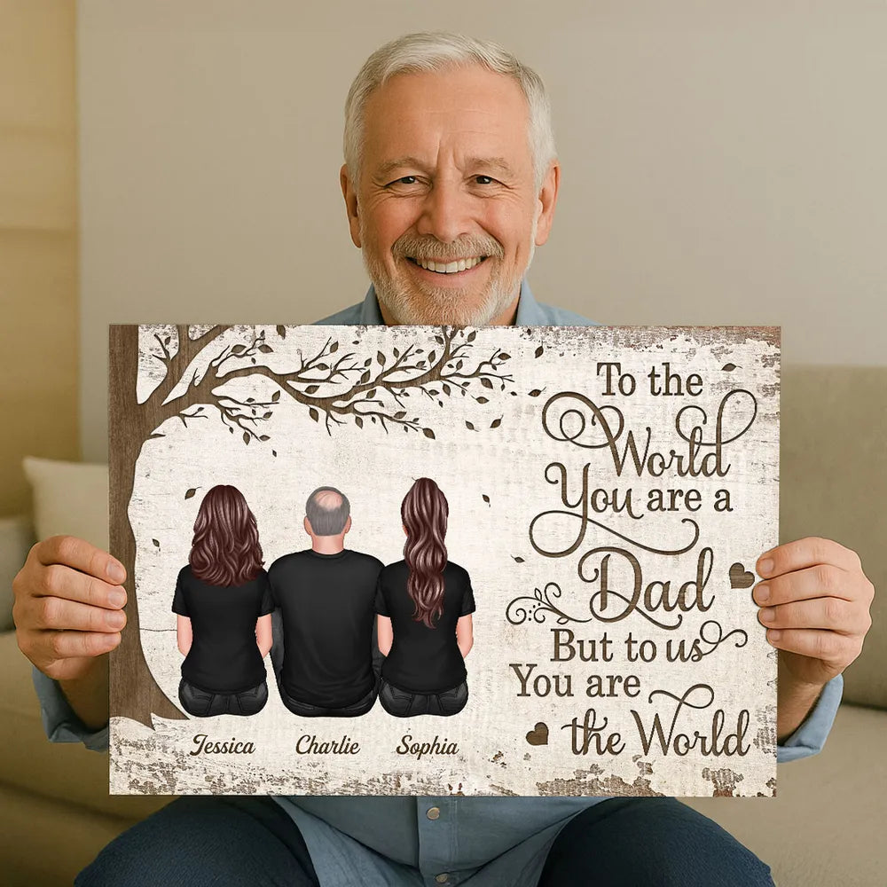“To the World You Are a Dad” Custom Father’s Day Poster – Personalized Names & Family Illustration