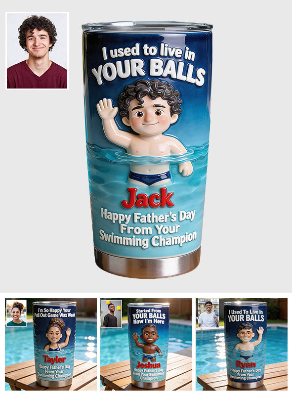 From Your Swimming Champion - Personalized Father Tumbler