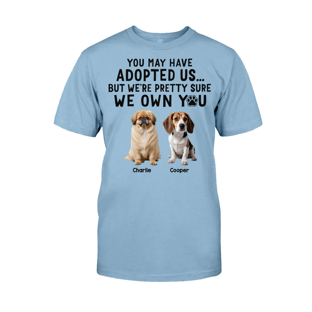 I'm Pretty Sure I Own You - Personalized Dog T-shirt And Hoodie