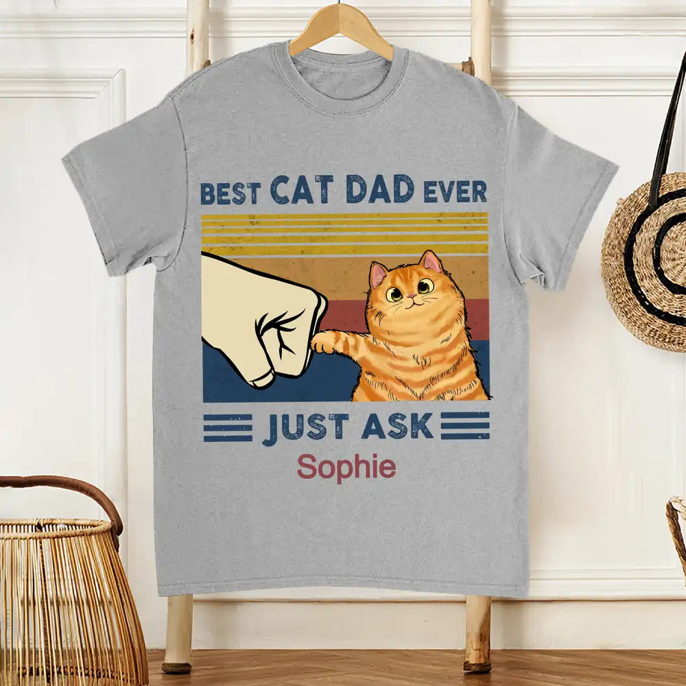 Best Cat Dad Ever Just Ask Peanut – Personalized Classic Tee for Cat Lovers
