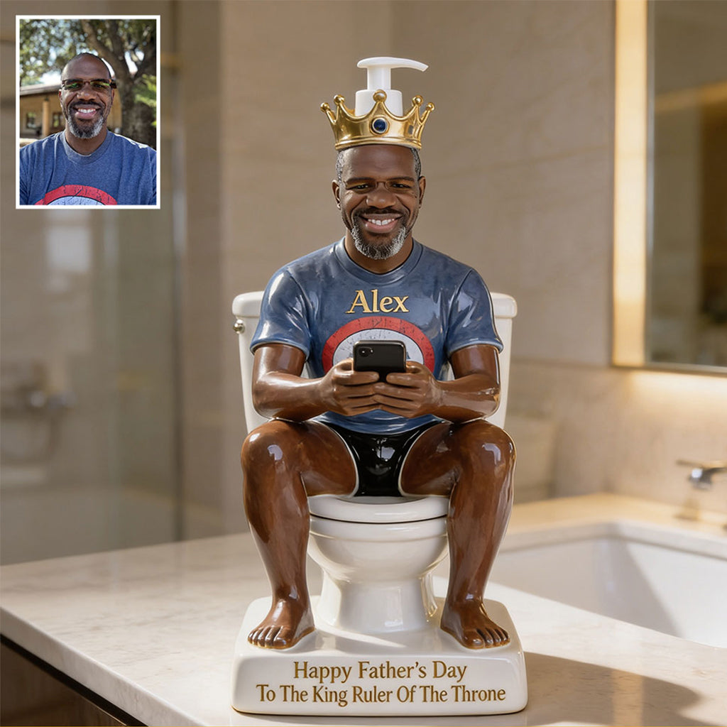 King Of The Throne - Personalized Father Pump Dispenser