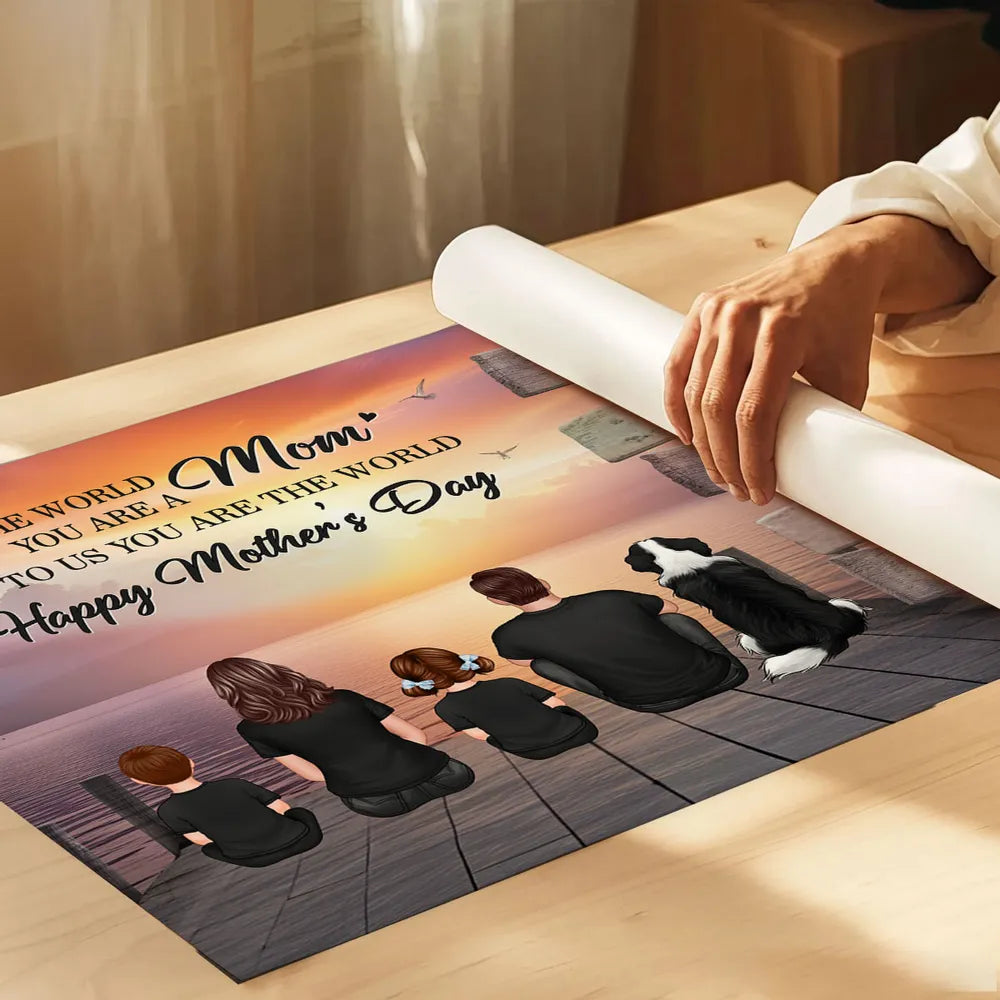 Mom To Us You Are The World Personalized Poster, Custom Family Back View Art, Thoughtful Gift for Mom and Family