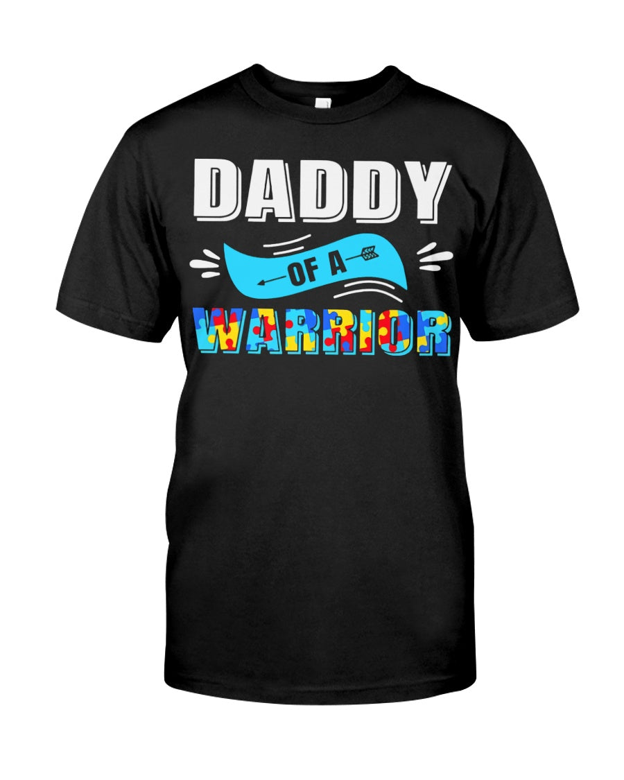 Daddy Of A Warrior - Autism Awareness T-shirt and Hoodie 0921