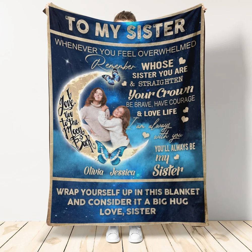 Personalized Custom Blanket For Sisters - You Always Be My Sister