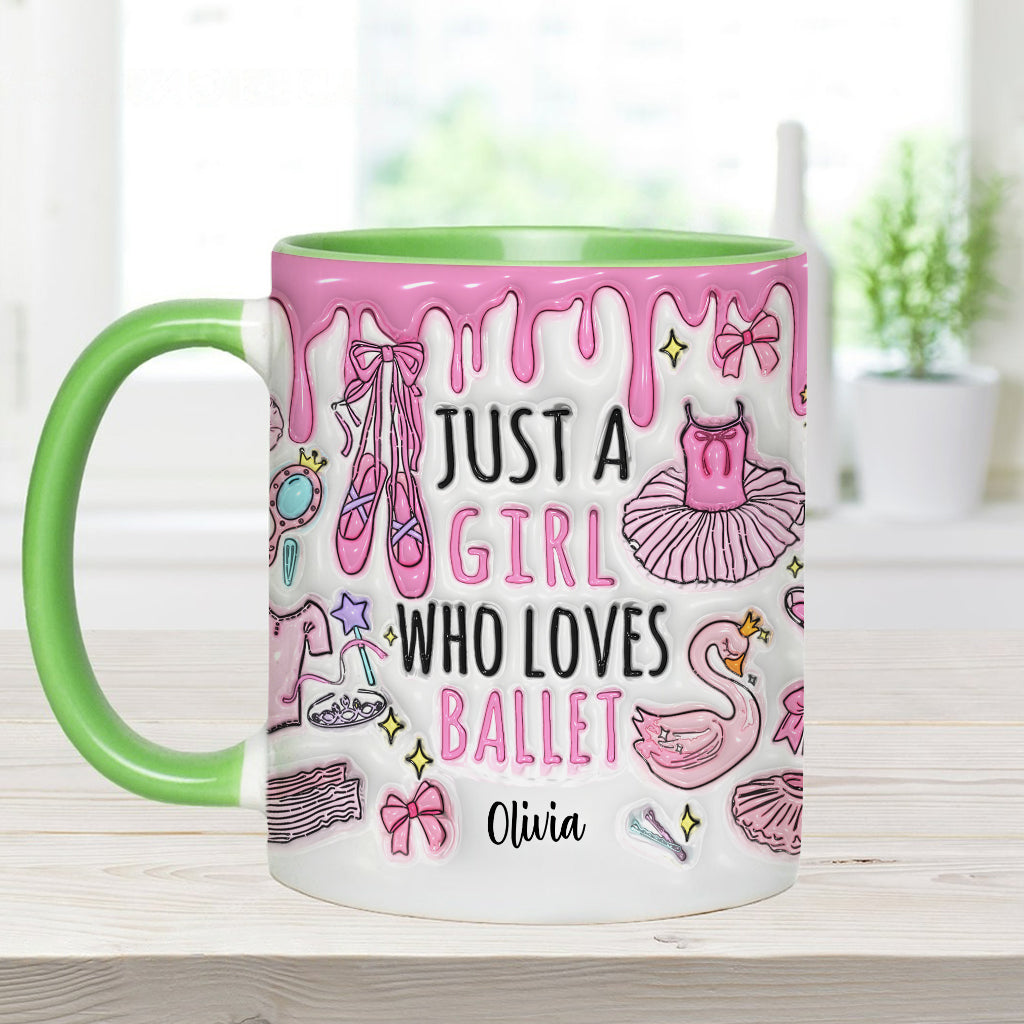 Just A Girl Who Loves Ballet - Personalized Ballet Accent Mug