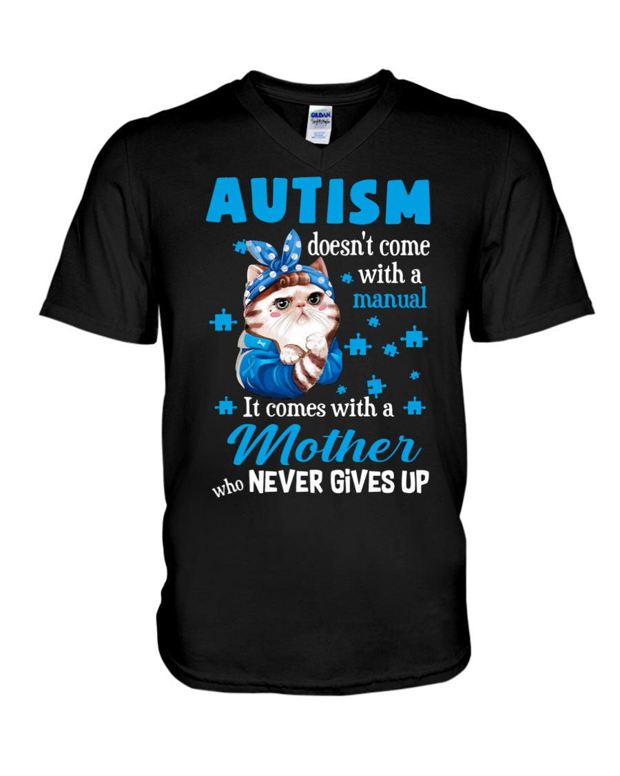 Autism Mom Who Never Gives Up - Autism Awareness T-shirt and Hoodie 0921