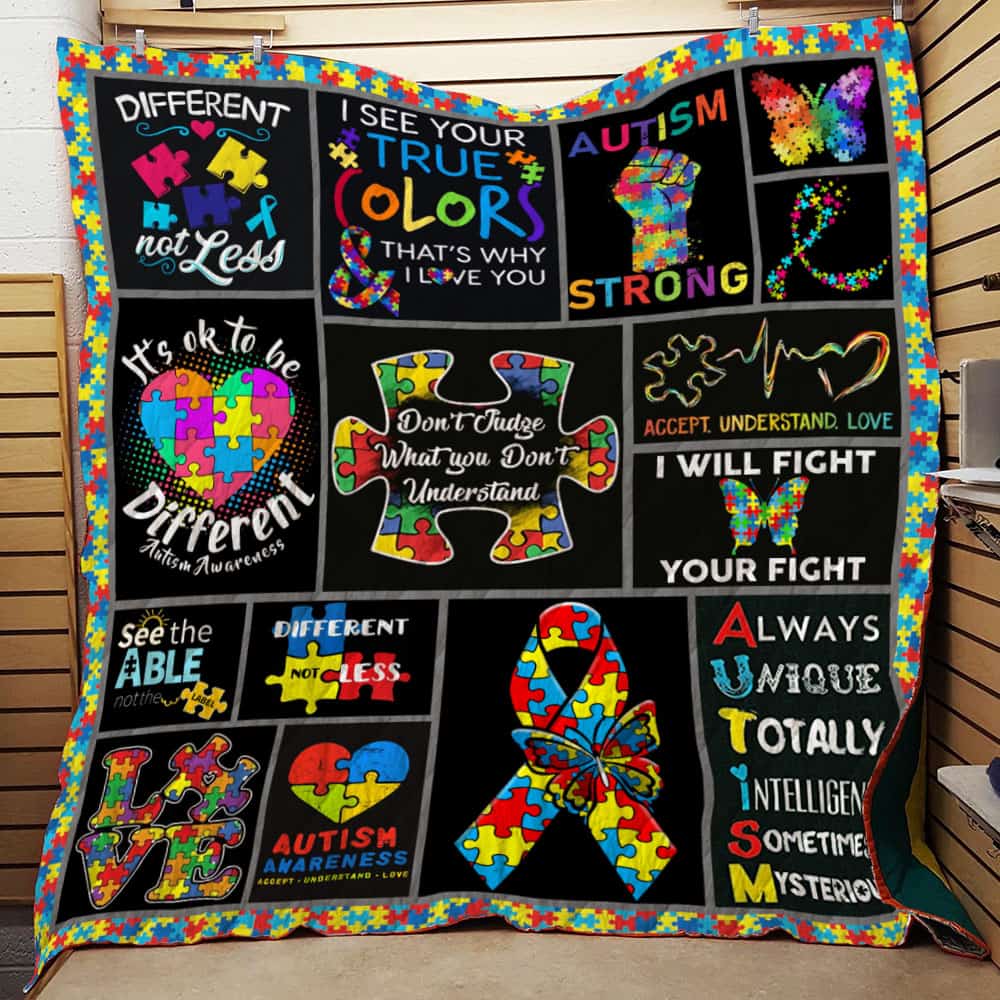 Autism Awareness I See Your True Color That'S Why I Love You - Autism Awareness Quilt 0921