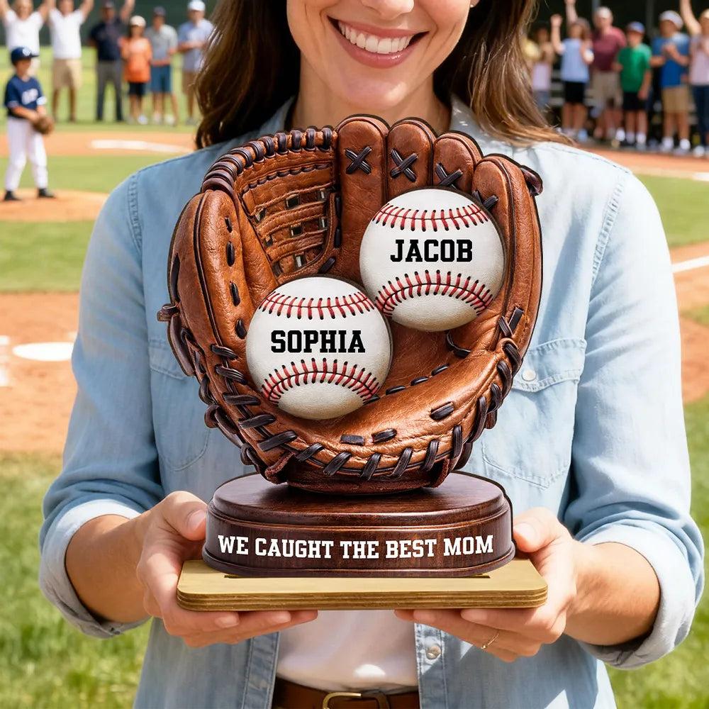 We Caught The Best Mom Personalized 2-Layer Wooden Plaque, Baseball Glove Keepsake for Living Room Display Gift