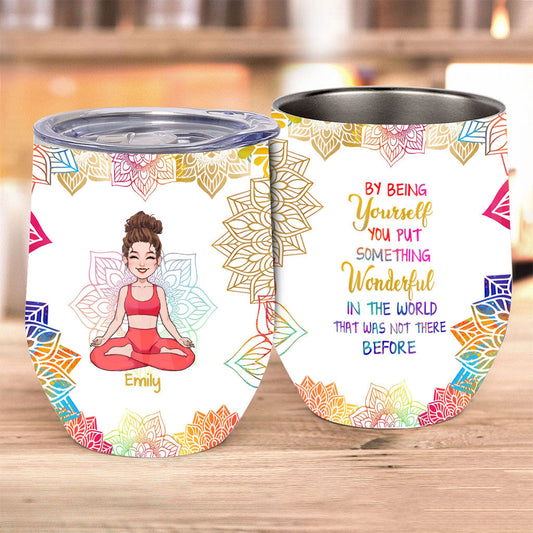 By Being Yourself - Personalized Yoga Wine Tumbler