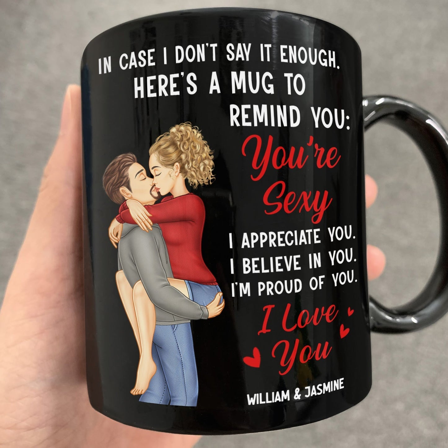 In Case I Don’t Say It Enough – You’re Sexy – Personalized Couple Mug, Romantic Gift for Partner