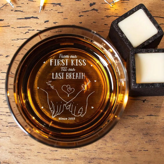 From Our First Kiss Till Our Last Breath – Personalized Whiskey Glass for Couples