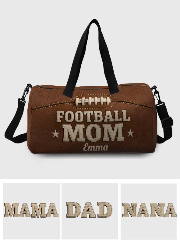 Football Mom/ Dad/ Nana/ Papa/ Uncle/ Aunt.... - Personalized Football Duffle Bag