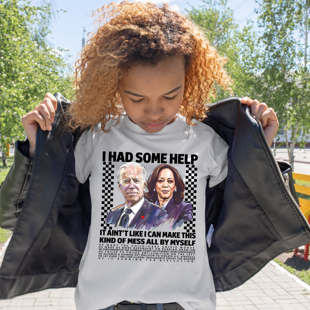 Biden Kamala I Had Some Help Shirt, Kamala Harris Shirt, Sarcastic Election 2024 Shirt, Trump Shirt, I Had Some Help Humorous Politic Shirt, Patriot Tee