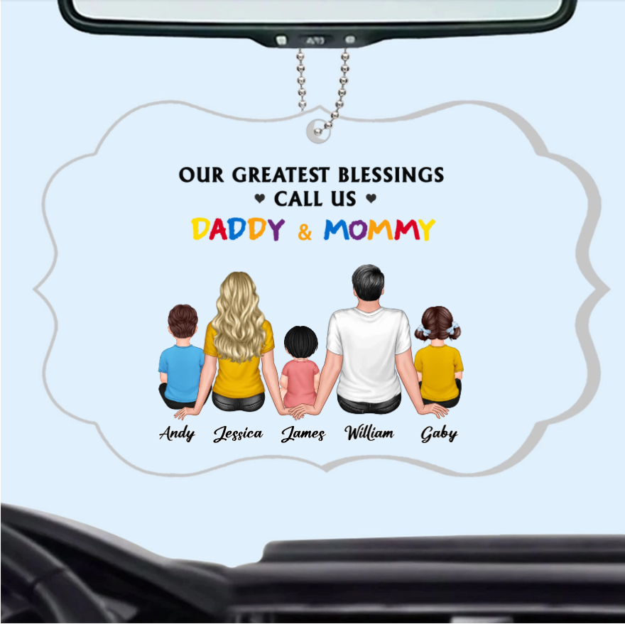 Personalized Family Poster, Ornament, Plaque, Keychain, and Sign - "Our Greatest Blessings Call Us Daddy & Mommy"