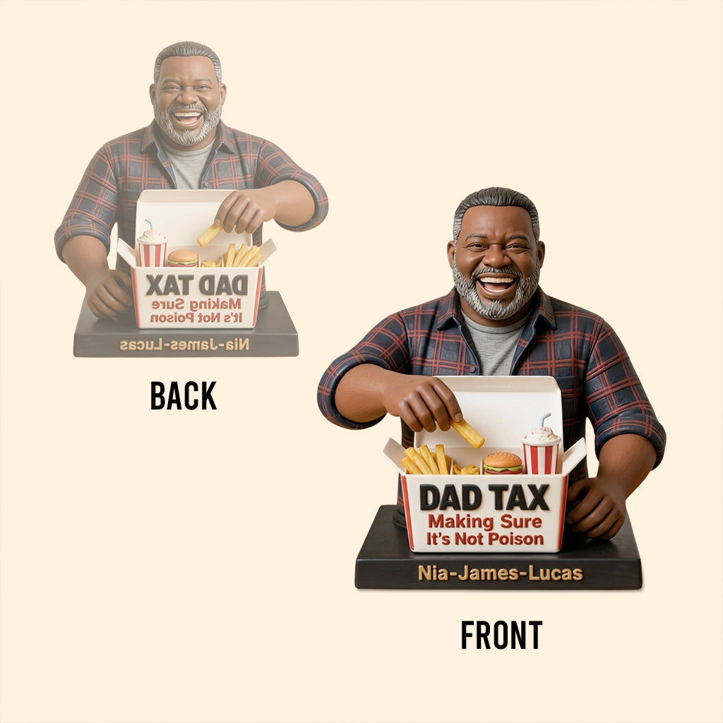 Dad Tax - Personalized Father Custom Shaped Acrylic Plaque