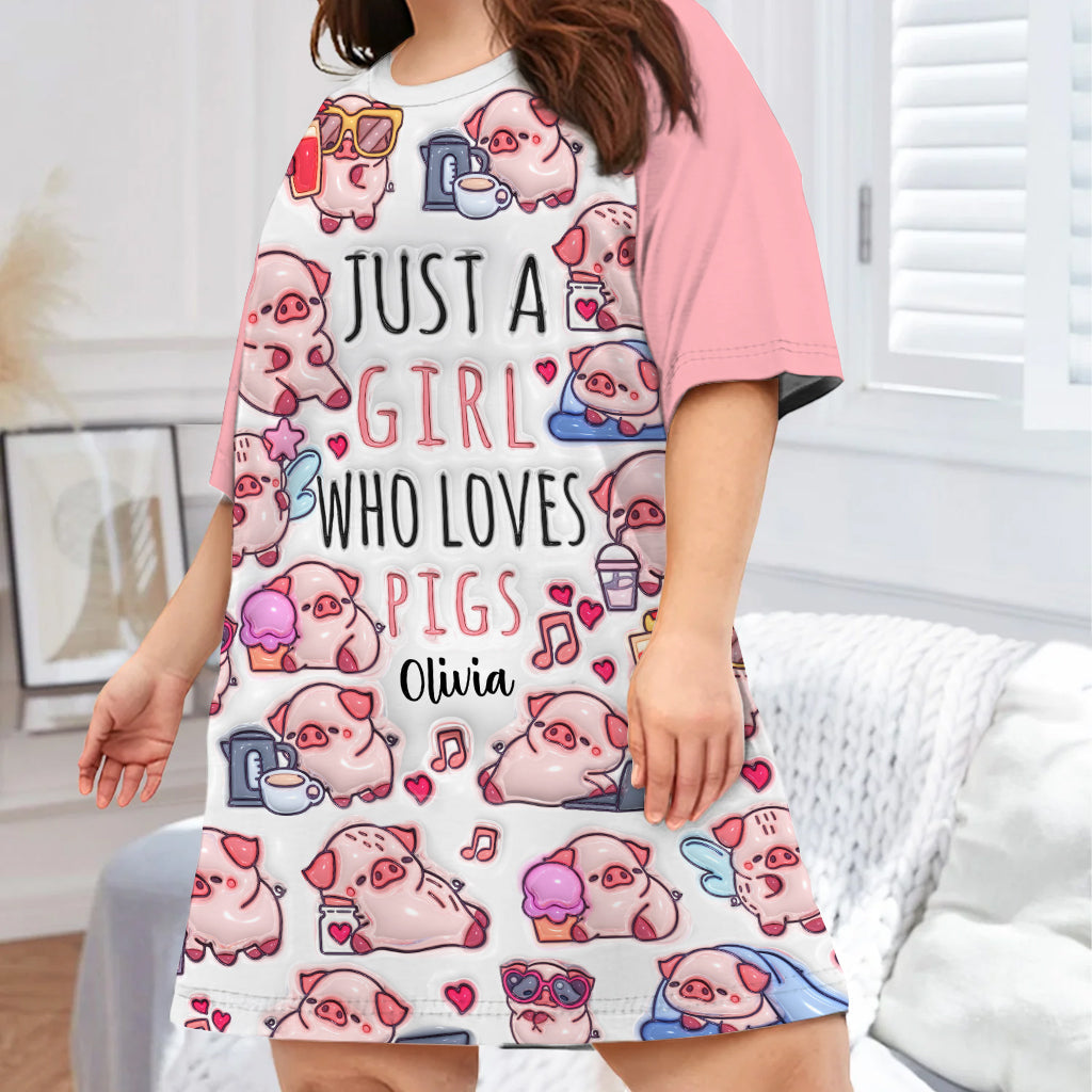 Just A Girl Who Loves Pigs - Personalized Pig Lover Sleep T-shirt Dress