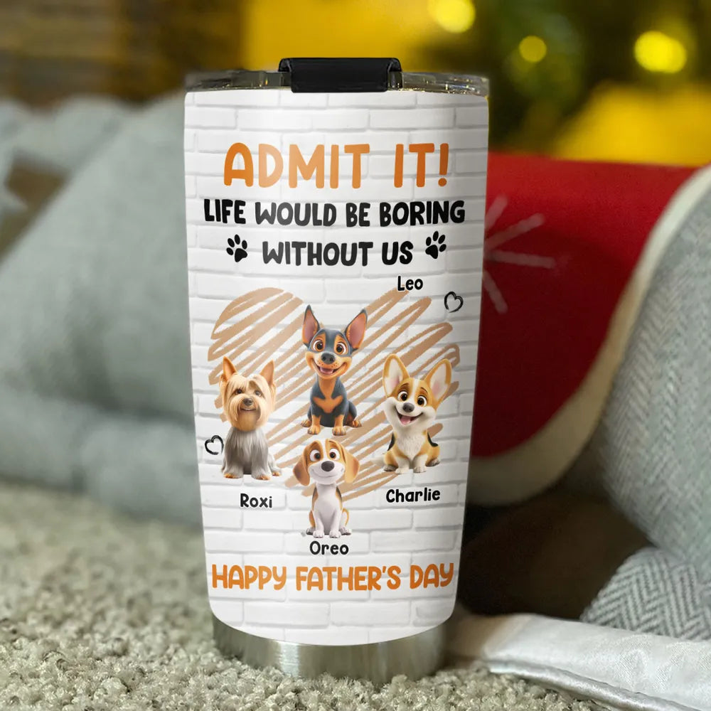 Funny Dog-Themed Father's Day Travel Tumbler - Gift for Dog Lovers