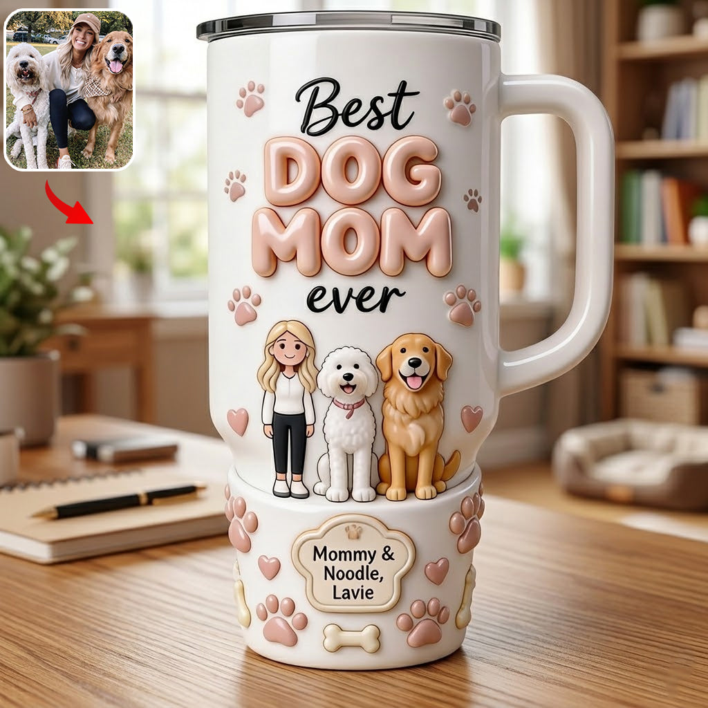 Best Pet Mom Ever - Personalized Dog Tumbler With Handle