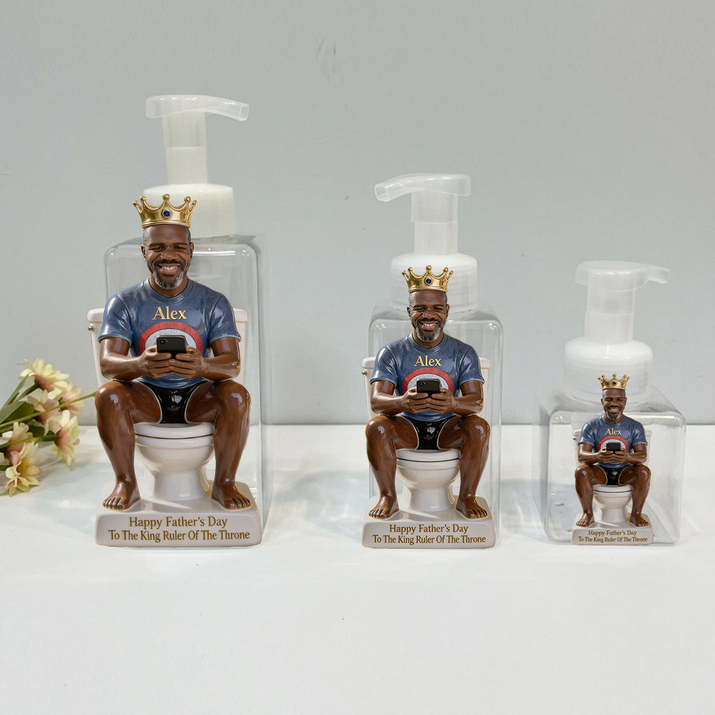 King Of The Throne - Personalized Father Pump Dispenser