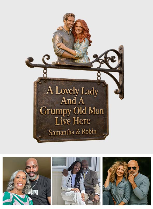 A Lovely Lady & A Grumpy Old Man Live Here - Personalized Couple Wooden Wall Mount Sign