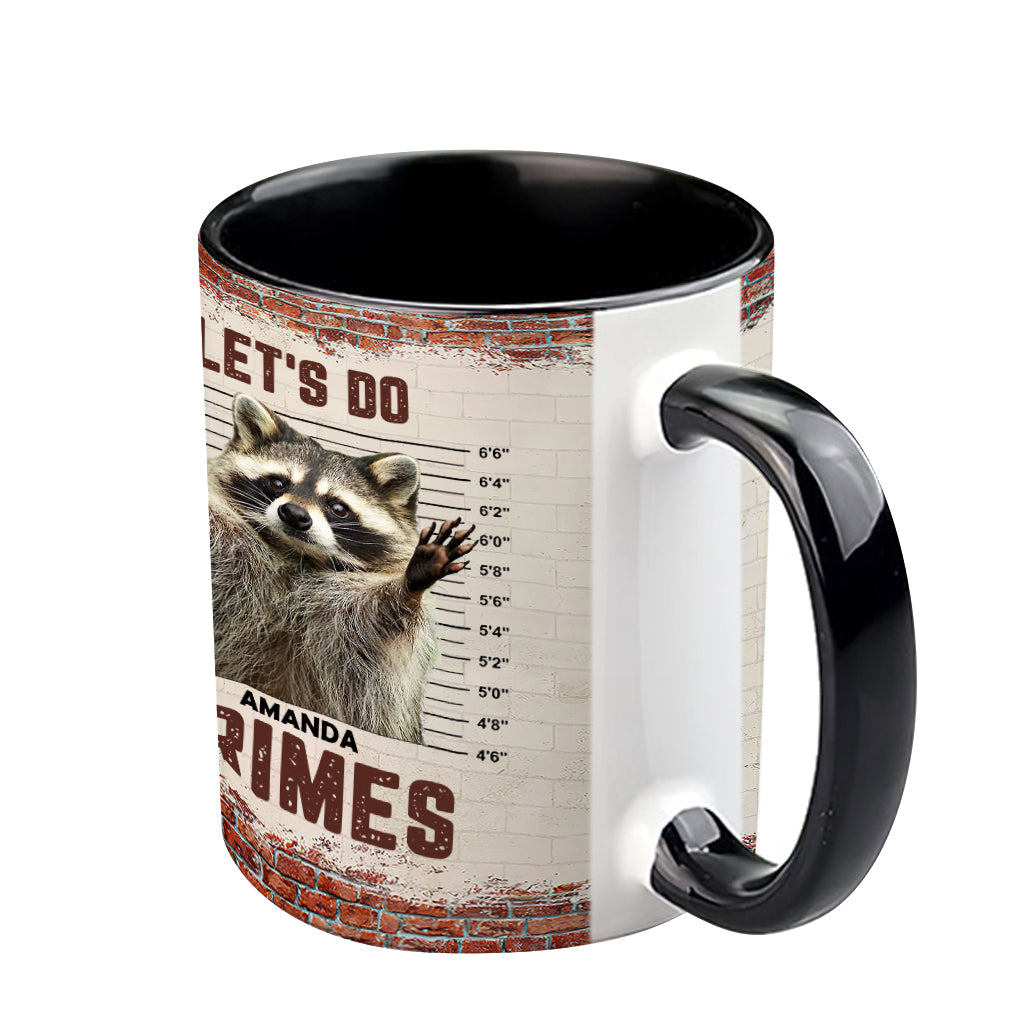 Let's Do Crime - Personalized Raccoon Accent Mug