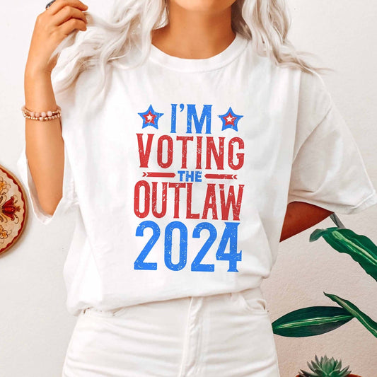 I'M Voting For The Outlaw Colors T-Shirt, Election 2024 Shirt, Make America Great Shirt, Funny Political Shirt,Sarcastic Graphic Tee T-shirt & Hoodie