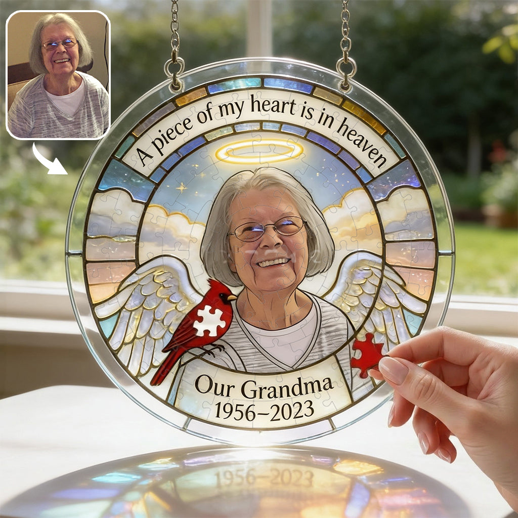 A Piece Of My Heart Is In Heaven - Personalized Memorial Acrylic Puzzle Suncatcher