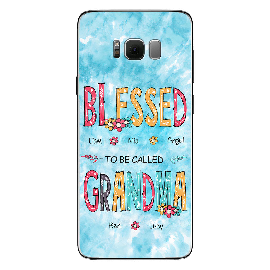 Blessed To Be Called Grandma - Personalized Grandma Phone Case