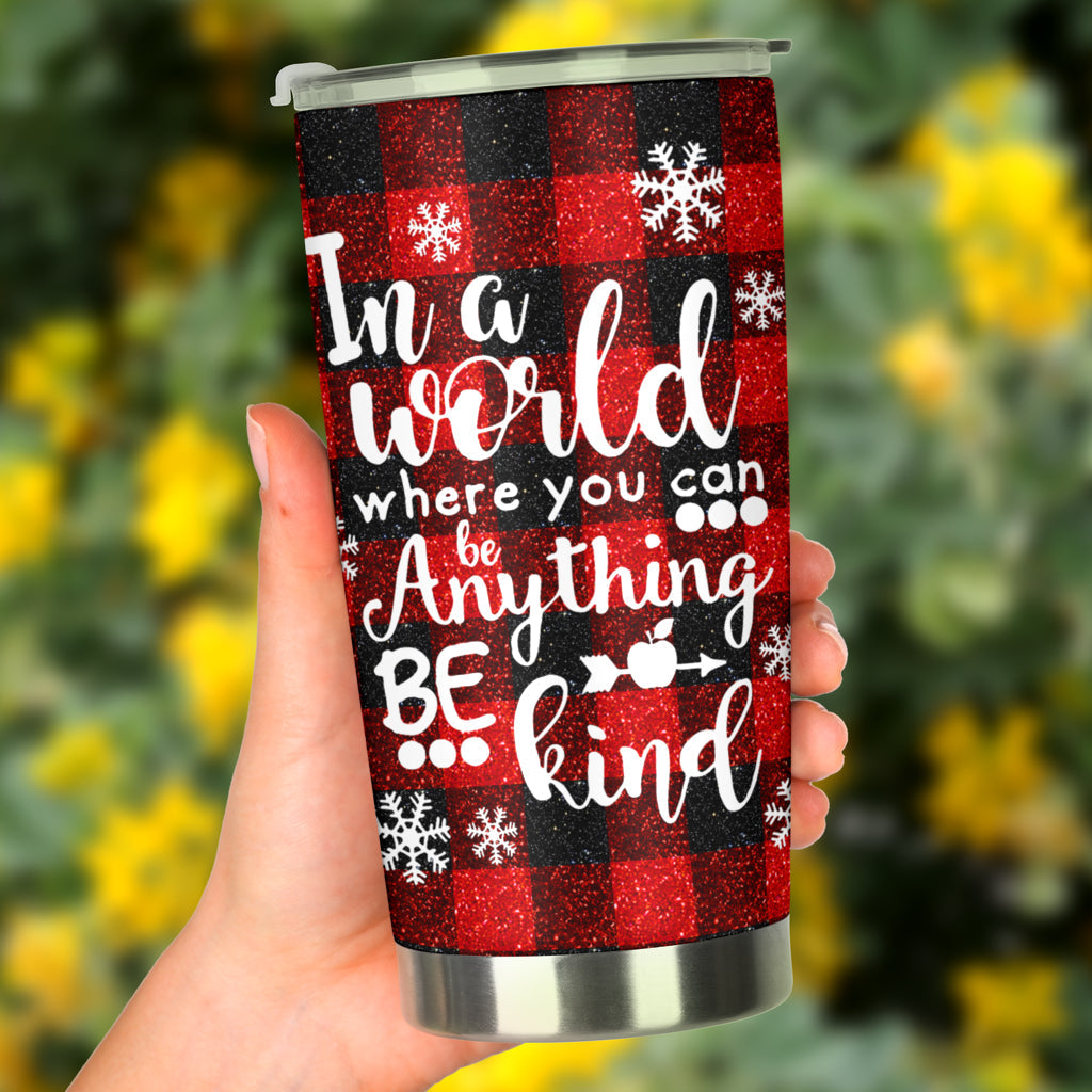 In A World Where You Teacher Tumbler 0622