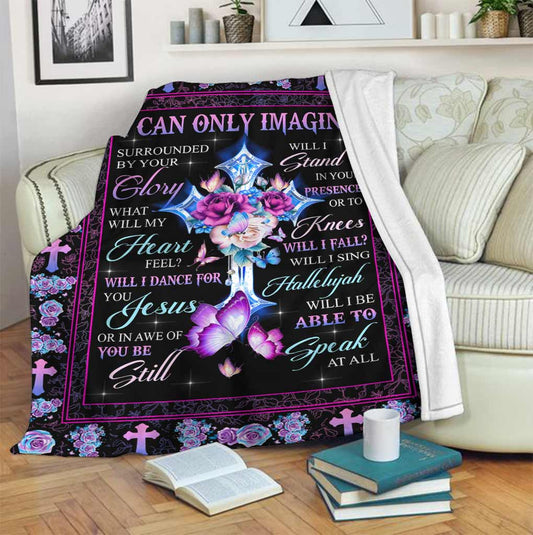 I Can Only Imagine - God Blanket