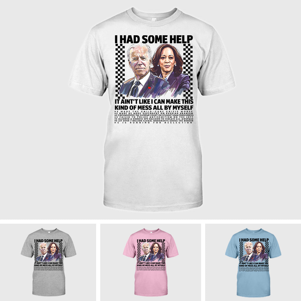 Biden Kamala I Had Some Help Shirt, Kamala Harris Shirt, Sarcastic Election 2024 Shirt, Trump Shirt, I Had Some Help Humorous Politic Shirt, Patriot Tee