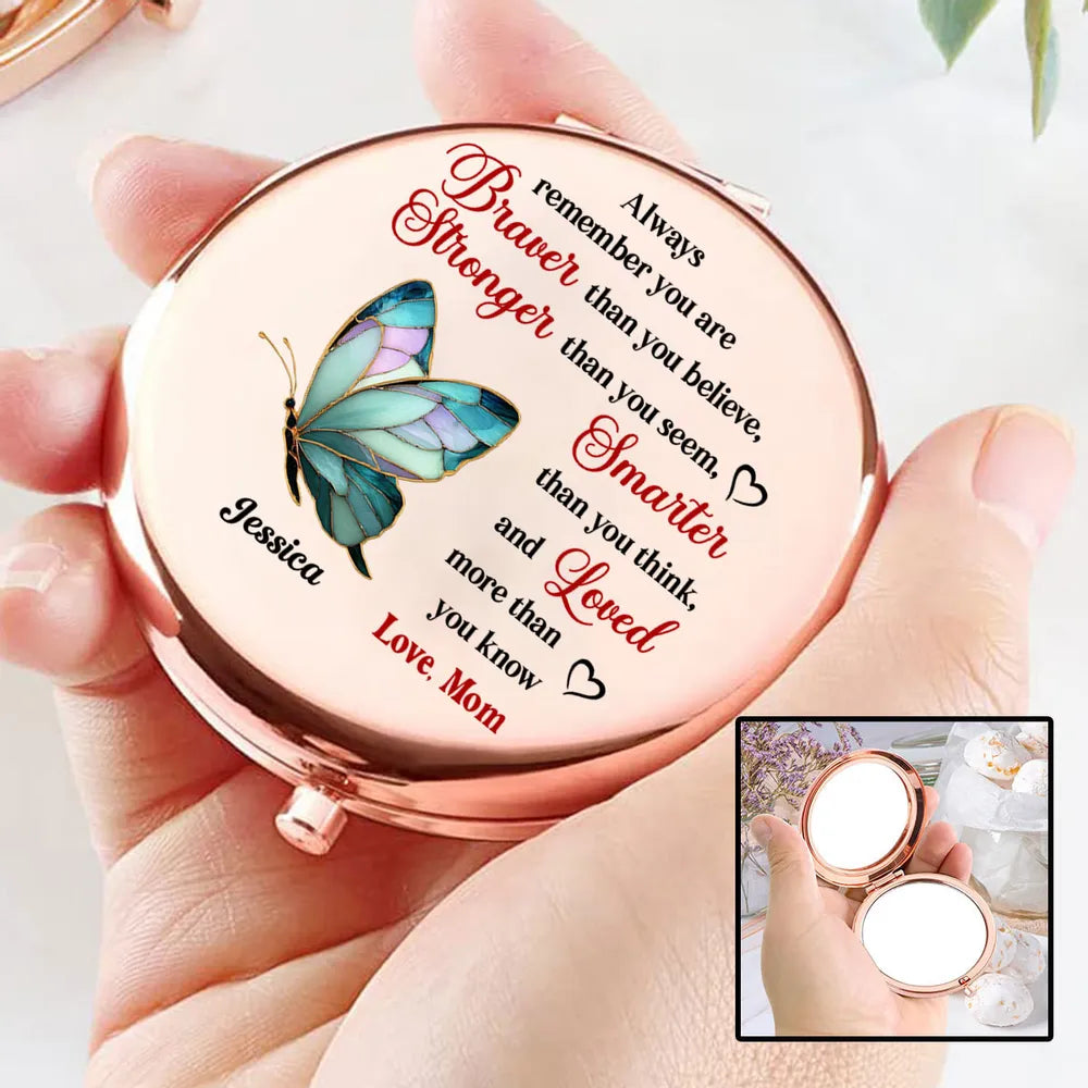 Personalized Metal Compact Mirror with Butterfly Quote, Encouraging Gift for Daughter or Friend, Braver Stronger Smarter Loved