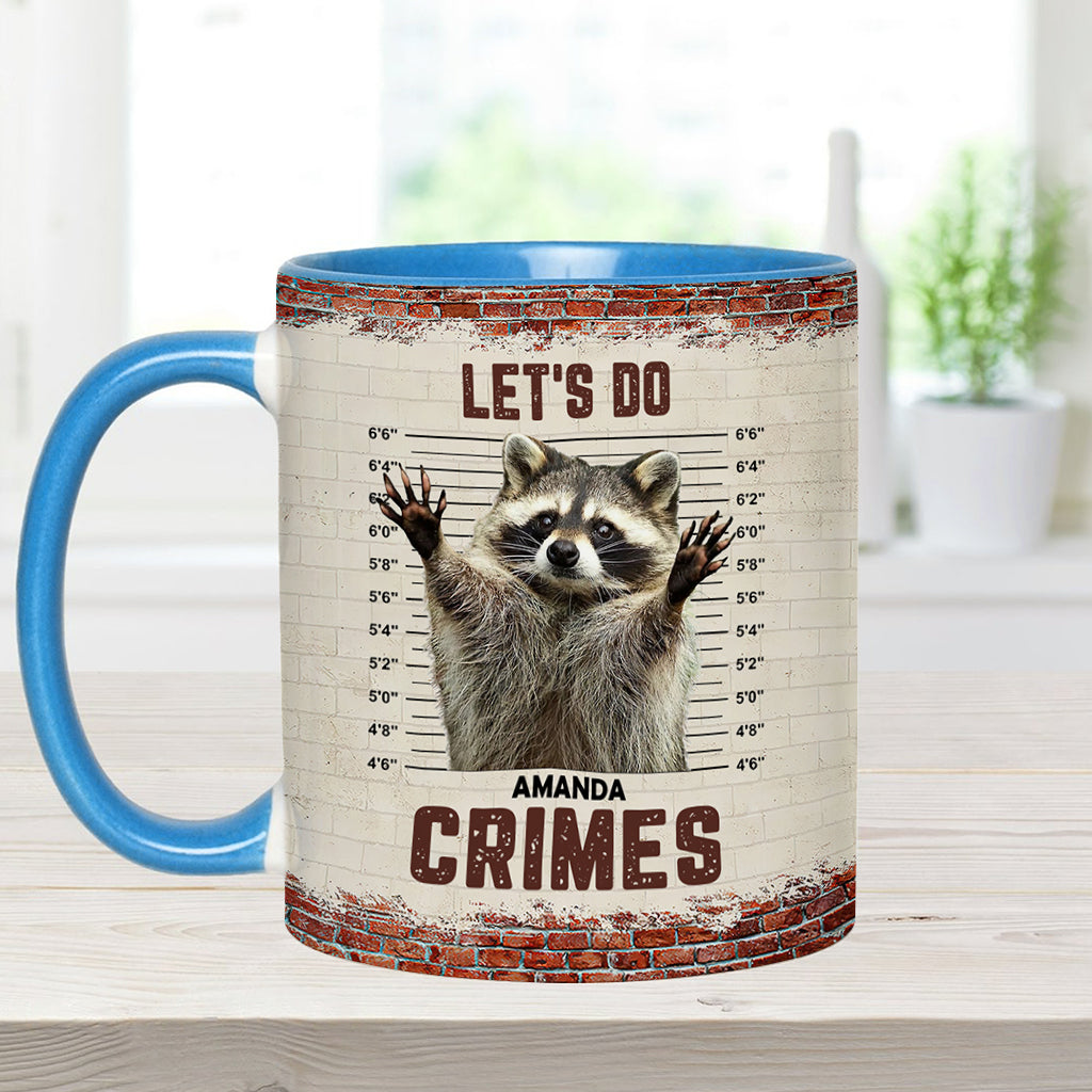 Let's Do Crime - Personalized Raccoon Accent Mug