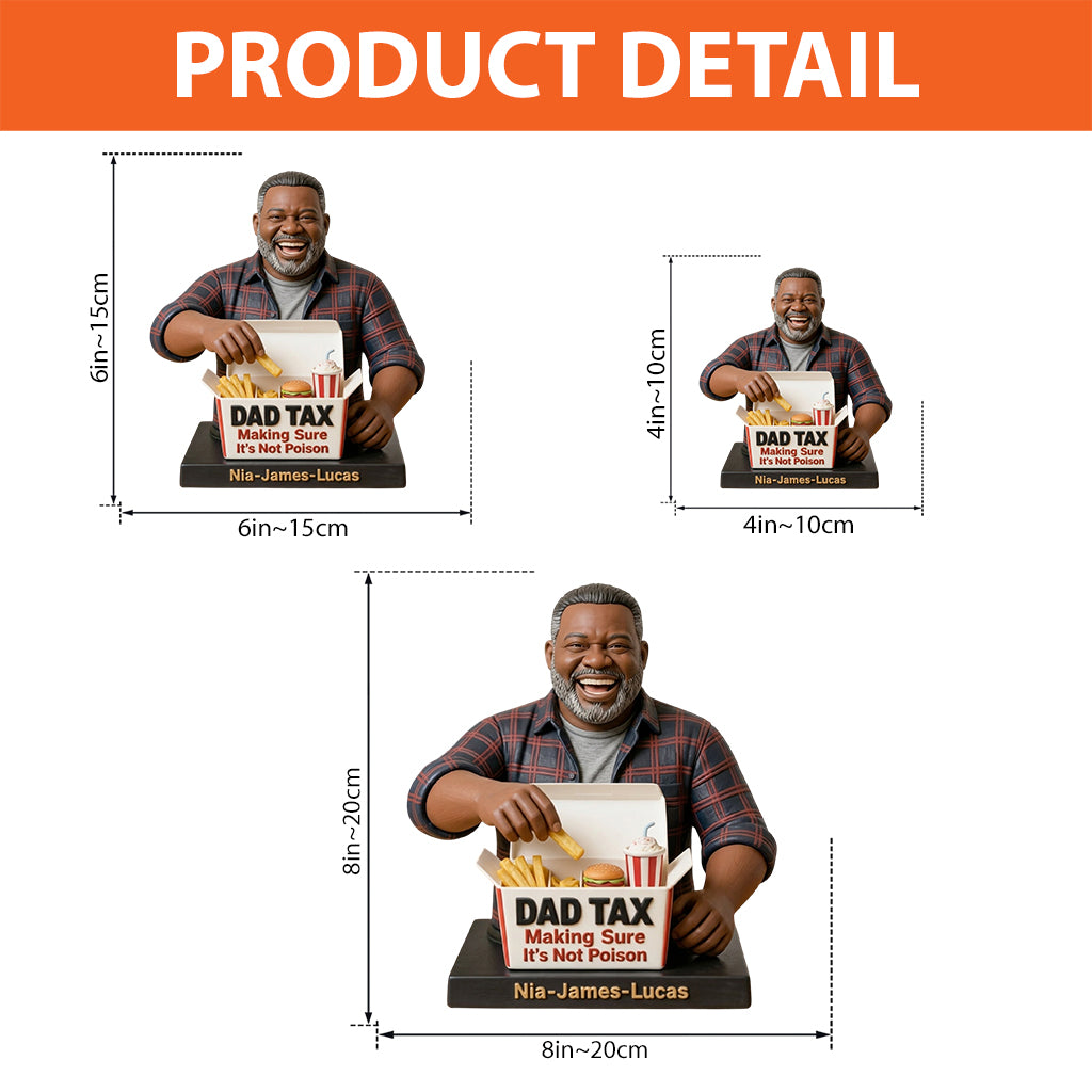 Dad Tax - Personalized Father Custom Shaped Acrylic Plaque