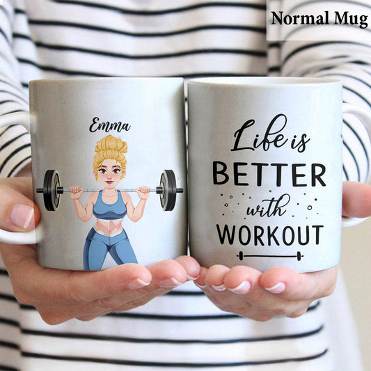 Life Is Better With Workout - Personalized Fitness Mug