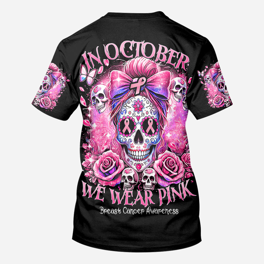 In October We Wear Pink - Personalized Breast Cancer Awareness All Over Shirt