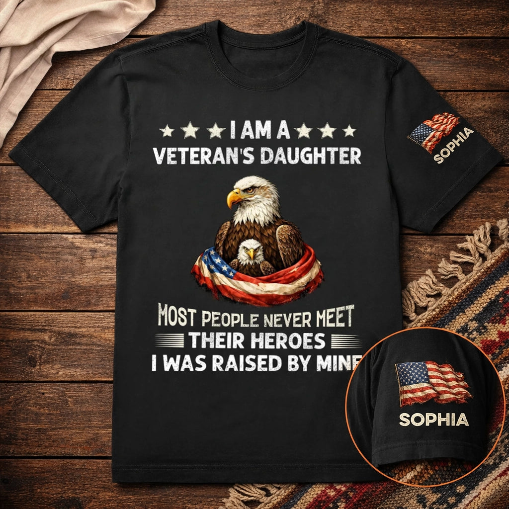 Dual Print Classic Tee With Eagle & American Flag, 'Most People Never Meet Their Heroes' - Personalized Veteran Daughter Gift