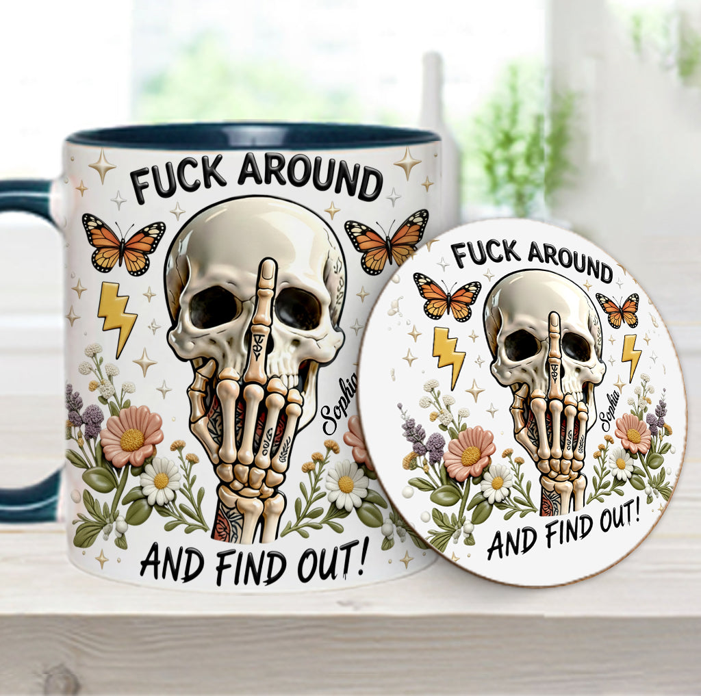 F Around And Find Out - Personalized Skull Accent Mug & Coaster