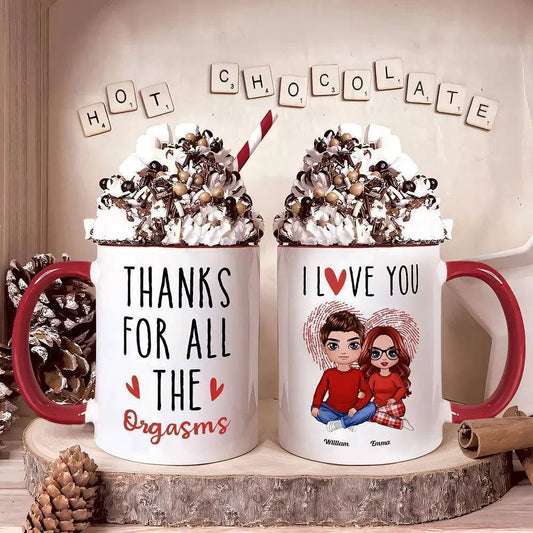 Thanks For All The Orgasms - Personalized Accent Mug