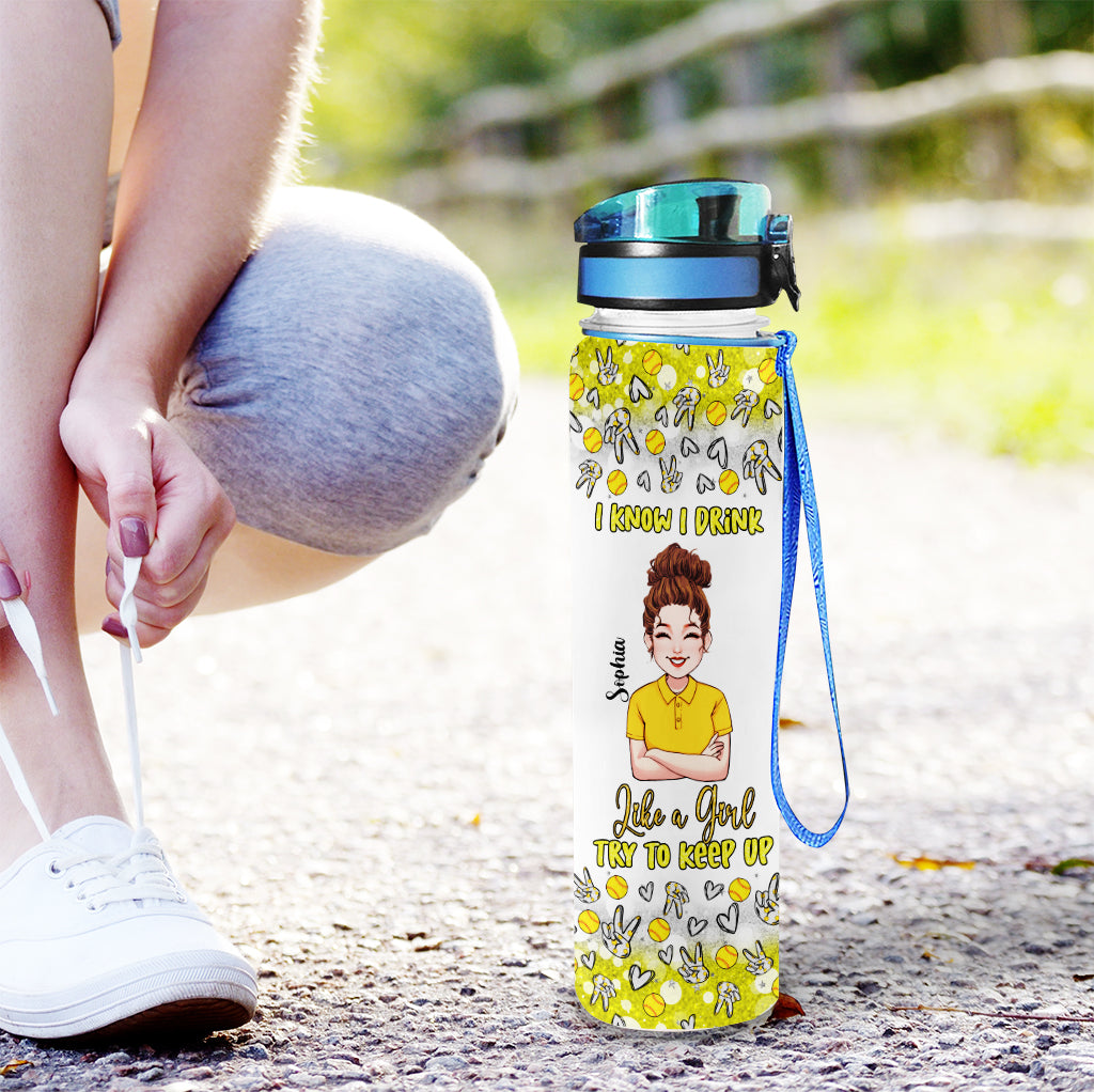Like A Girl Try To Keep Up - Personalized Softball Water Tracker Bottle