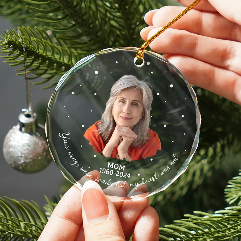 Custom Photo Crystal Ornament Keepsake – Your Wings Were Ready Memorial Circle for a Loved One, Meaningful Christmas Tree Gift