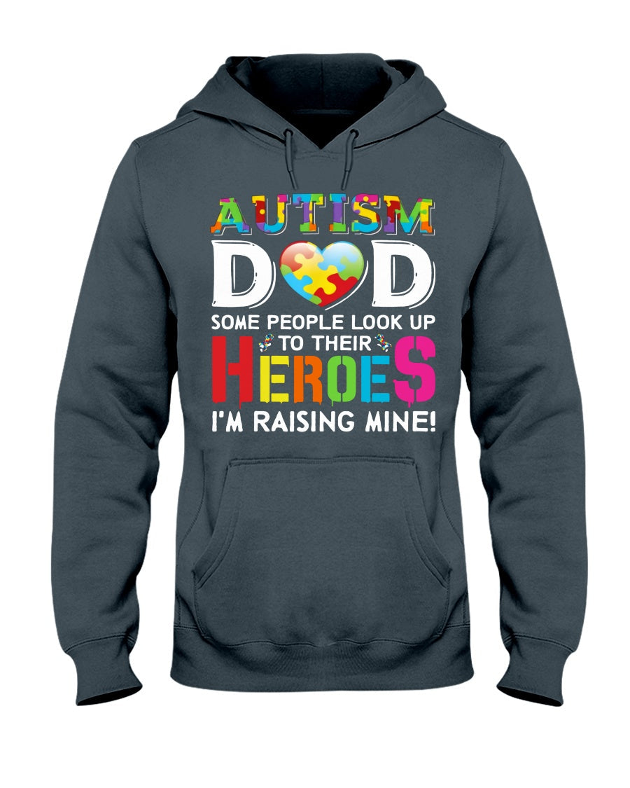 Autism Dad Raising My Hero - Autism Awareness T-shirt and Hoodie 0921