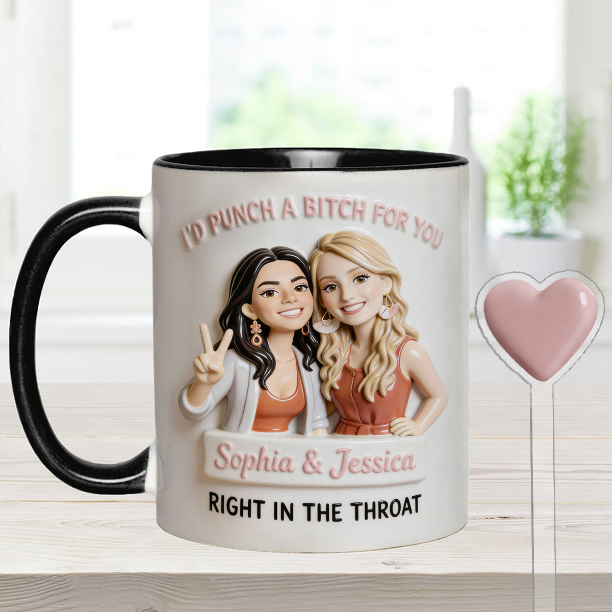 I'd Punch A Btch For You, Right In The Throat Besties - Personalized Bestie Set Accent Mug with Acrylic Stirrers