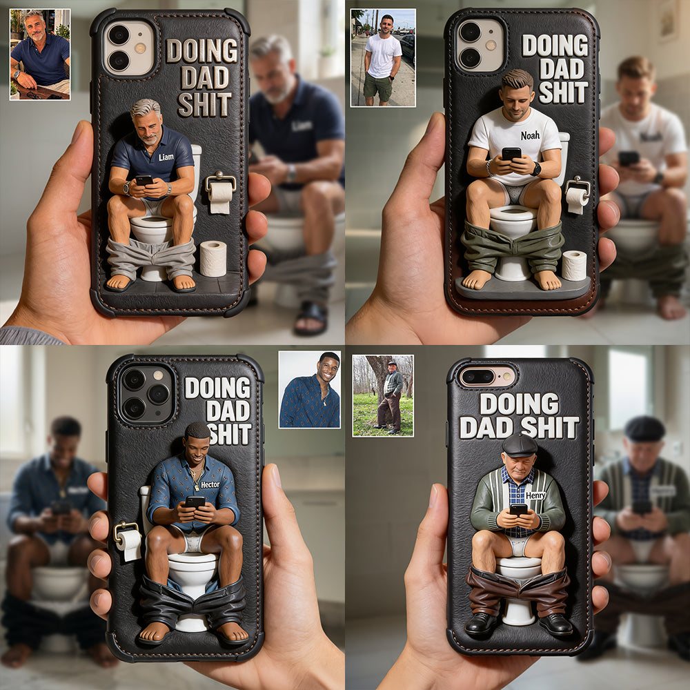 Doing Dad Shit - Personalized Father 3D Embossed Leather Phone Case