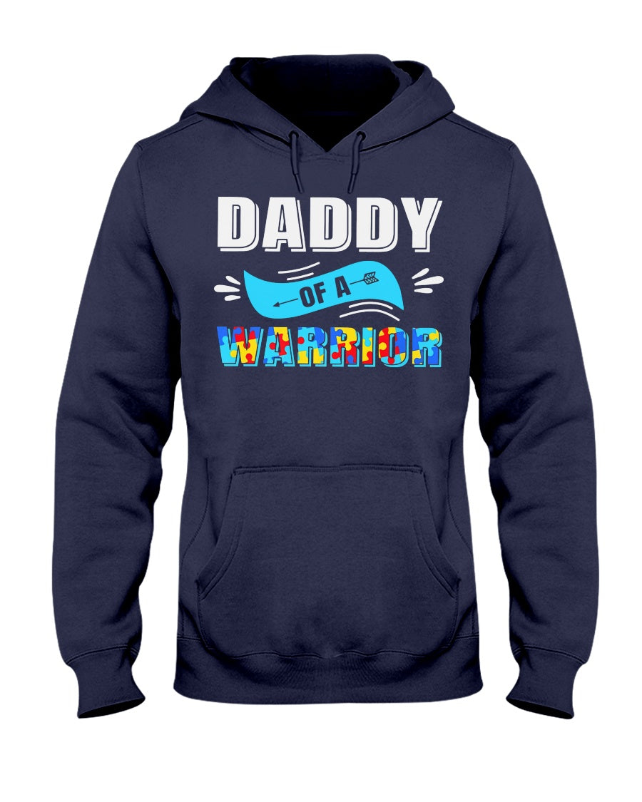 Daddy Of A Warrior - Autism Awareness T-shirt and Hoodie 0921